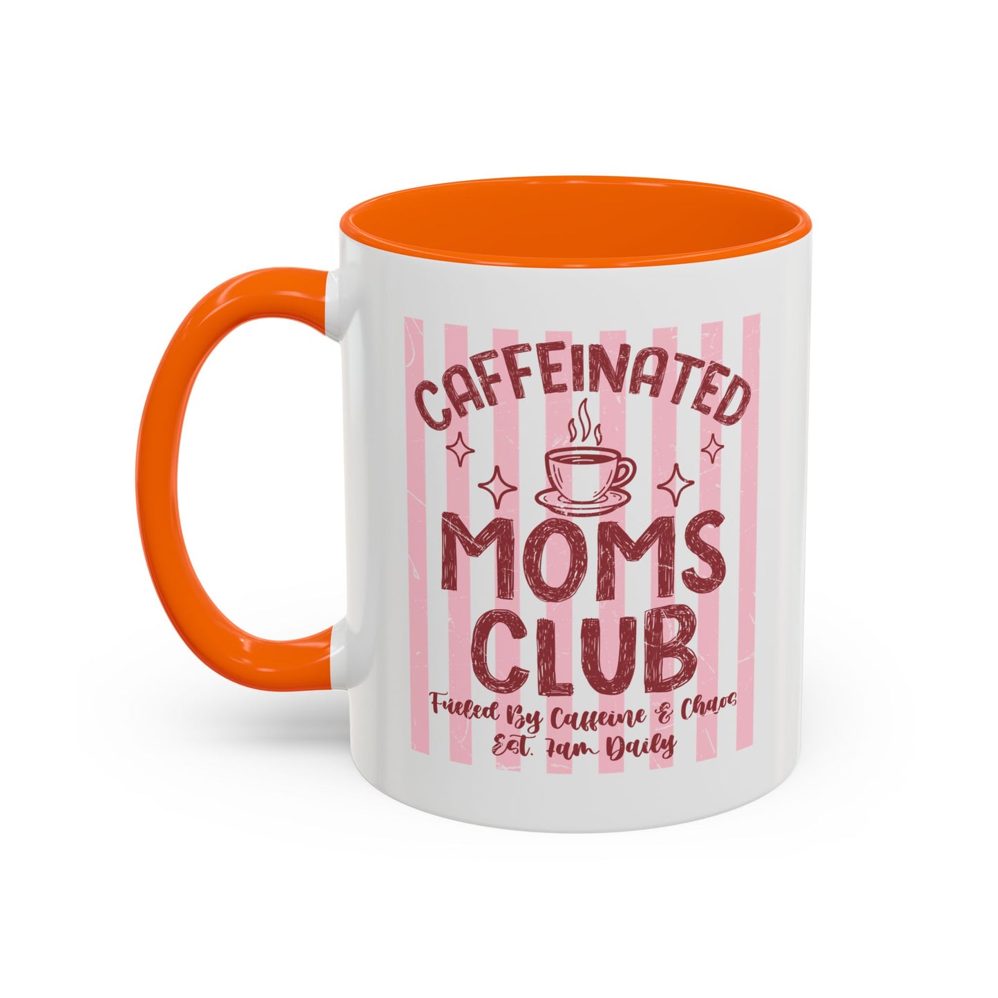 Caffeinated Moms Club Accent Coffee Mug — Funny Mother's Day Gift (11/15oz)