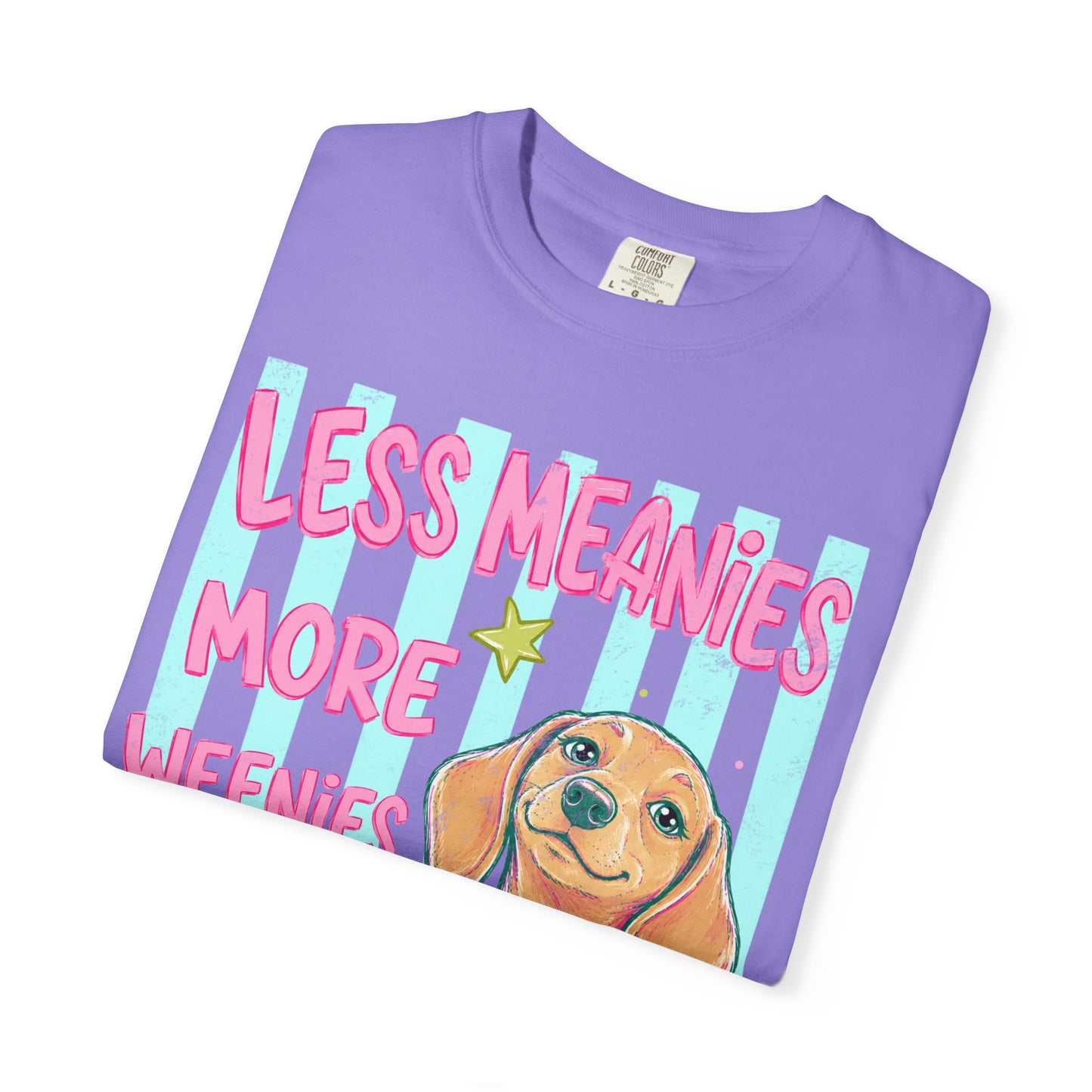 Dachshund Graphic T-Shirt — "Less Meanies More Weenies" Cute Dog Tee