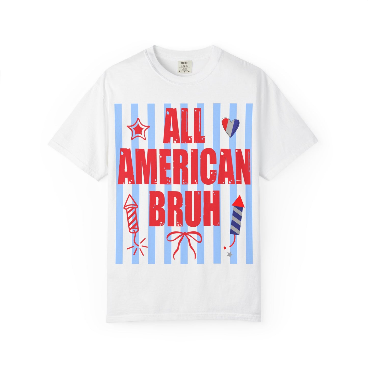 All American Bruh T-Shirt – Patriotic 4th of July Graphic Tee