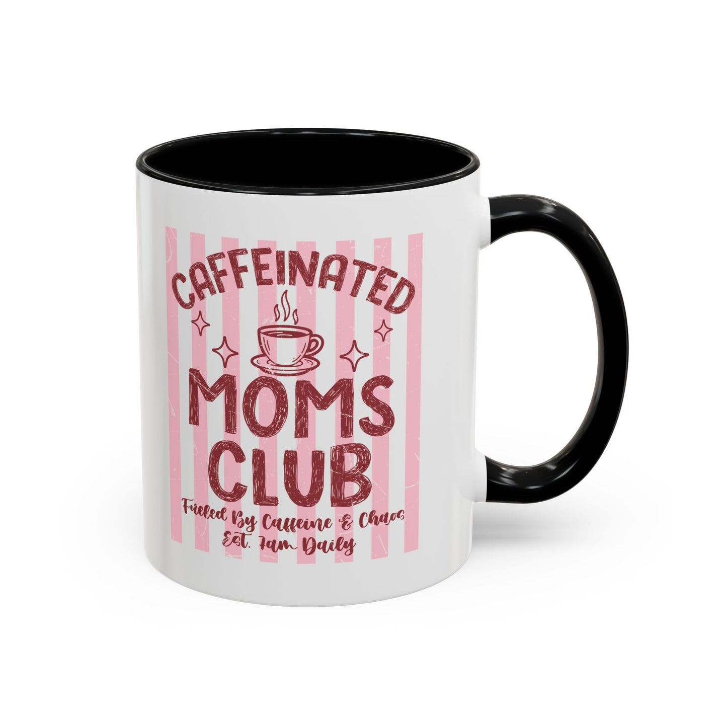 Caffeinated Moms Club Accent Coffee Mug — Funny Mother's Day Gift (11/15oz)