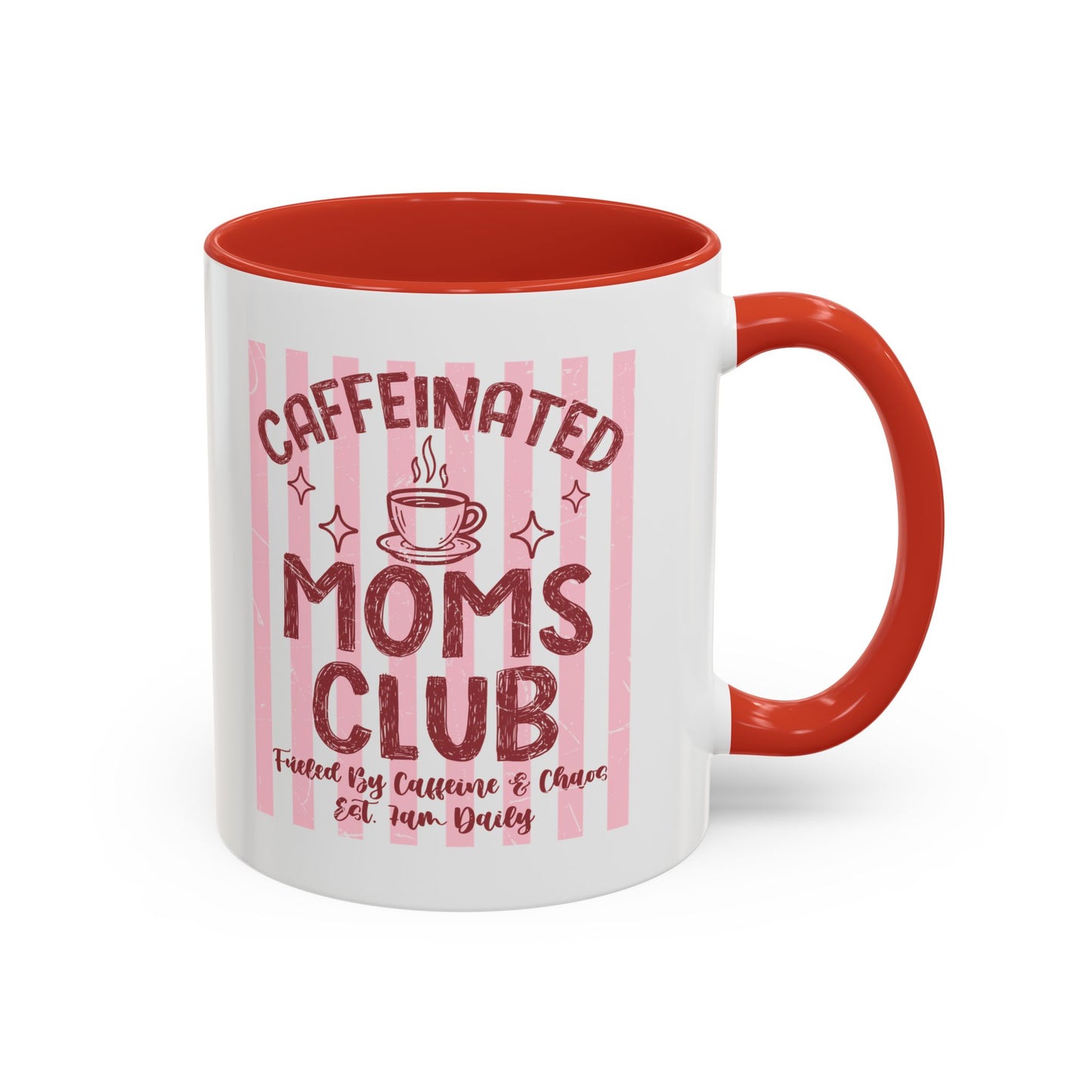 Caffeinated Moms Club Accent Coffee Mug — Funny Mother's Day Gift (11/15oz)