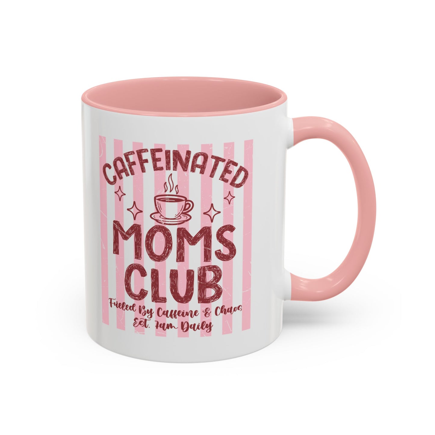 Caffeinated Moms Club Accent Coffee Mug — Funny Mother's Day Gift (11/15oz)