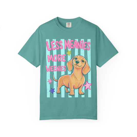 Dachshund Graphic T-Shirt — "Less Meanies More Weenies" Cute Dog Tee