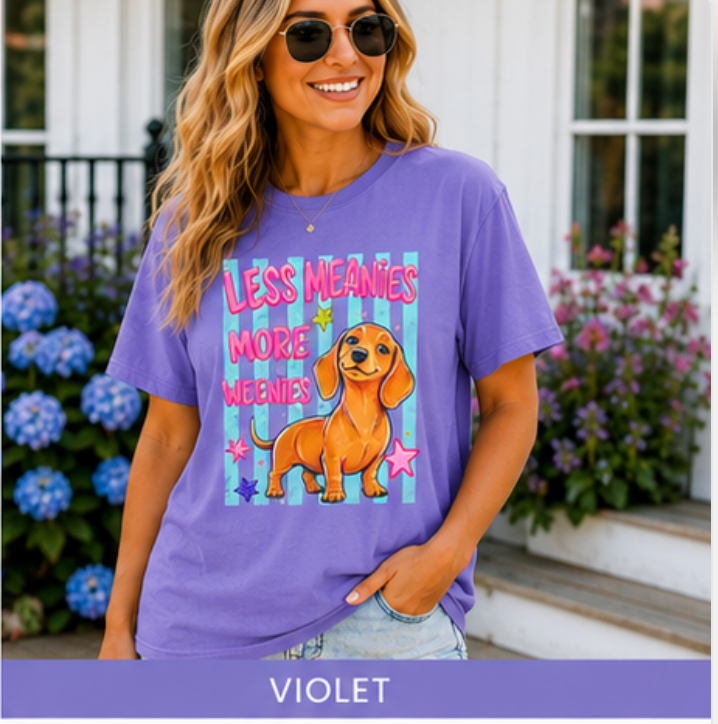 Dachshund Graphic T-Shirt — "Less Meanies More Weenies" Cute Dog Tee